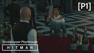 HITMAN · Mission The Showstopper Walkthrough Paris P1 Lights Out Opportunity [upl. by Saito359]