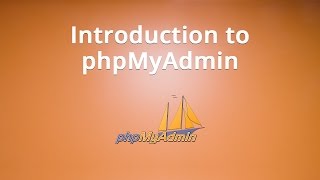 Introduction to PHPMyAdmin [upl. by Gabriellia]