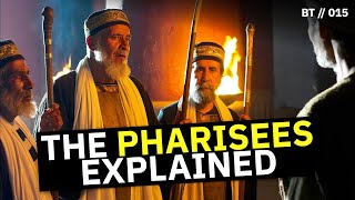 Who Were the Pharisees Where Did the Pharisees Come From  BT  015 [upl. by Garfinkel]