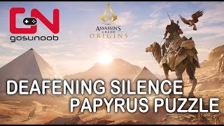 Assassins Creed Origins Deafening Silence Papyrus Puzzle [upl. by Cappello]