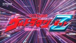 Ultraman Z Opening [upl. by Noma]