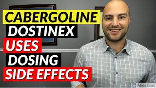 Cabergoline Dostinex  Pharmacist Review  Uses Dosing Side Effects [upl. by Ardnaz]