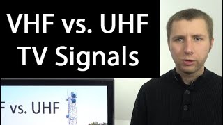 VHF vs UHF TV Bands  Antenna TV Viewers Should Know The Difference [upl. by Ellerud695]