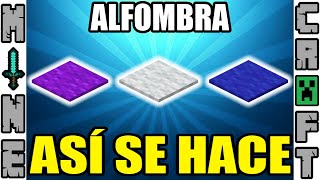 COMO SE HACE LA ALFOMBRA EN MINECRAFT [upl. by Witte]