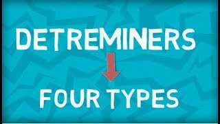 Determiners  Four types of determiners [upl. by Ranilopa301]