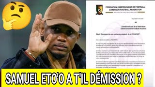 FECAFOOT  Samuel Eto’o atil présenté sa démission [upl. by Acsirp]