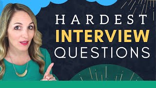 6 MOST Difficult Interview Questions And How To Answer Them [upl. by Ahsai]