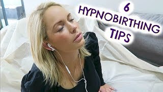 6 HYPNOBIRTHING TIPS  HYPNOBIRTHING TECHNIQUES [upl. by Blatt]