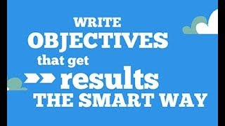 How to write SMART goals and objectives [upl. by Natsrik977]