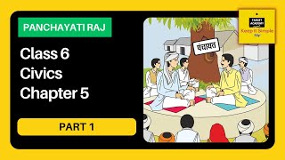 NCERT Class 6 Civics  Chapter 5  Panchayati Raj  Part 1 [upl. by Enilekcaj884]