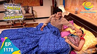 Taarak Mehta Ka Ooltah Chashmah  Episode 1178  Full Episode [upl. by Timi]