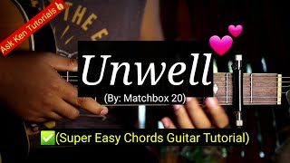 Unwell  Matchbox 20 Super Easy Chords  Guitar Tutorial [upl. by Syxela]