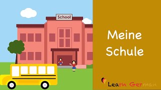 Learn German  German Speaking  Meine Schule  My School  Sprechen  A1 [upl. by Oirifrop61]