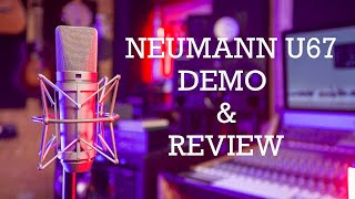 Neumann U67 Demo amp Review [upl. by Stoneman589]