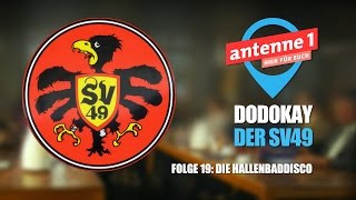 SV49 Folge 19 Die Hallenbaddisco  Dodokay [upl. by Yderf162]