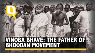 Remembering Vinoba Bhave The Father of Bhoodan Movement  The Quint [upl. by Omle]