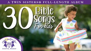 30 Joyful Bible Songs Just for Kids [upl. by Onil]