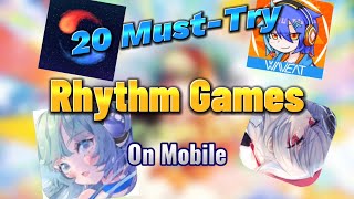 20 musttry Rhythm Games on Mobile [upl. by Aedrahs]