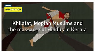 Khilafat Moplah Muslims and the massacre of Hindus in Kerala [upl. by Bertrando]