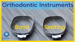 Orthodontic Instruments  Band Seating [upl. by Truscott863]