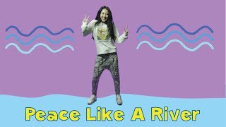 Peace Like A River  Kids Worship Motions with Lyrics  CJ and Friends [upl. by Sito347]