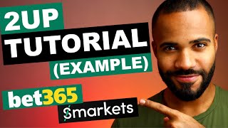 How to Place 2Up’s at Bet365  Example amp Matched Betting Tutorial [upl. by Ondrej457]