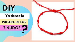 📿 Como hacer Pulseras de 7 NUDOS con HILO ROJO para la PROTECCIÓN fácil [upl. by Rorrys]