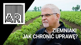 Ziemniaki – jak chronić uprawę  AR 154 [upl. by Yderf672]