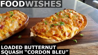 Loaded Butternut Squash quotCordon Bleuquot  Food Wishes [upl. by Atekahs]