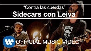 Sidecars  Contra las cuerdas con Leiva [upl. by Nedyarb]