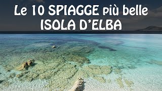 Le 10 spiagge più belle dellIsola dElba  Spiagge isola dElba [upl. by Ayra247]