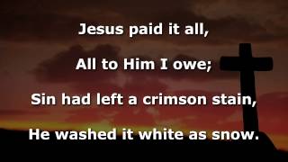 Jesus Paid It All Instrumental with lyrics [upl. by Avaria687]