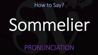 How to Pronounce Sommelier CORRECTLY [upl. by Yanahc]