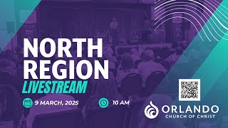 North Region  Orlando Church of Christ [upl. by Noeruat]