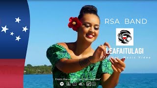 RSA Band Samoa  Leafaitulagi Official Music Video [upl. by Hemingway]