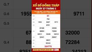 Xổ Số Đồng Tháp ngày 27 tháng 1 xsdt [upl. by Malvin]