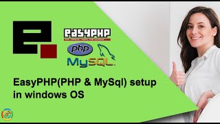 EasyPHPPHP amp MySql setup in windows OS [upl. by Berwick]