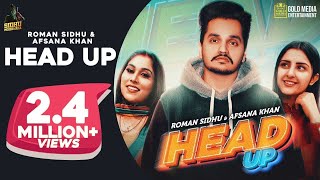 HEAD UP  Roman Sidhu Ft Afsana Khan  Official Video  Latest Punjabi Songs 2020  Sidhu Moose Wala [upl. by Tisdale]