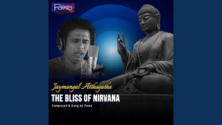 The Bliss of Nirvana Jaymangal Atthagatha [upl. by Salina]