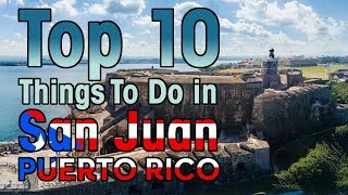 10 BEST Things To Do in San Juan Puerto Rico First Timers Guide [upl. by Rauscher566]