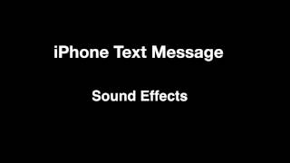 iPhone Text Message  Sounds Effects [upl. by Wilfred542]