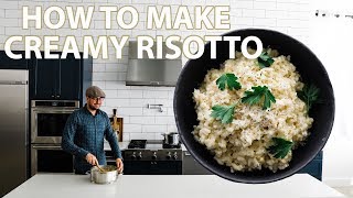 The Best Creamy Risotto Recipe [upl. by Refinne]