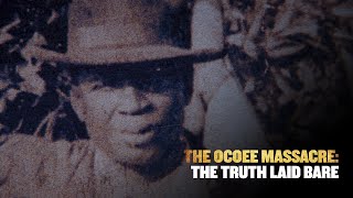 The Ocoee Massacre The Truth Laid Bare [upl. by Salokkin]