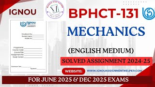 quot📚 BPHCT131  Mechanics Solved Assignment 2025  By Meenakshi Study Platform 🔥 [upl. by Hpeseoj]