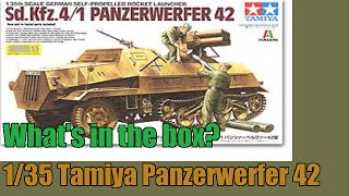 Whats in the box 135 Tamiya SdKfz 41 Panzerwerfer 42 [upl. by Laro]