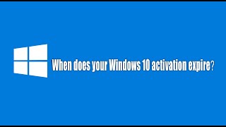 How To Check Your Windows 10 Expiration Date [upl. by Haneen]