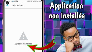 Comment régler le problème dapplication non installée [upl. by Aneehsal]