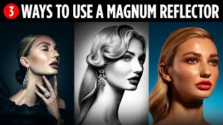 Three Ways to Use a Magnum Reflector Hard Light Modifier [upl. by Blake]