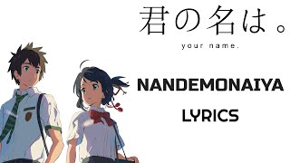 Nandemonaiya Lyrics  Kimi No Na Wa  RADWIMPS  Movie Version [upl. by Einalam]