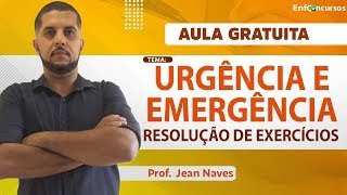 AULA GRATUITA  Urgência e Emergência em Exercícios para Concursos de Enfermagem  Prof Jean Naves [upl. by Rolland353]